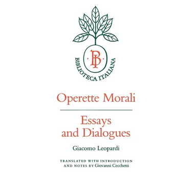 Operette Morali: Essays and Dialogues