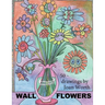 Wall Flowers: 50 pictures ready for colored pencils
