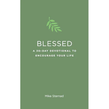Blessed: A 30-Day Devotional to Encourage Your Life