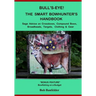 Bull's Eye! The Smart Bowhunter's Handbook: Sage Advice on Crossbows, Compound Bows, Broadheads, Targets, Clothing & Gear with Bonus Feature: Bowfishi