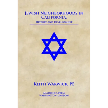 Jewish Neighborhoods in California: History and Development