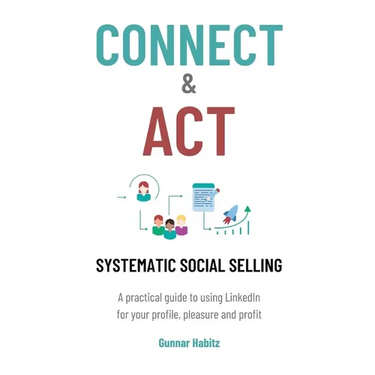 Connect & Act - Systematic Social Selling