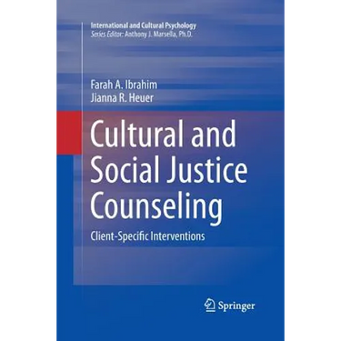 Cultural and Social Justice Counseling: Client-Specific Interventions