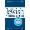 The Jewish Phenomenon: Seven Keys to the Enduring Wealth of a People