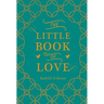 The Little Book of Love