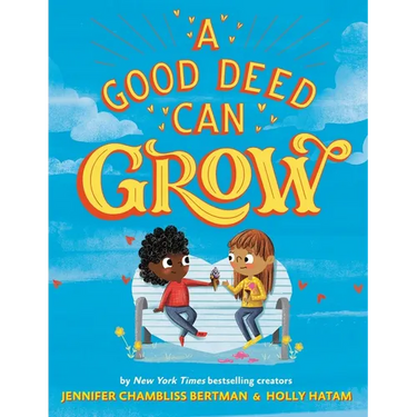 A Good Deed Can Grow
