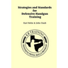 Strategies and Standards for Defensive Handgun Training