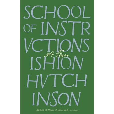 School of Instructions: A Poem