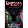 Doorways to the Unseen 7: 6 Tales of Terror and Suspense