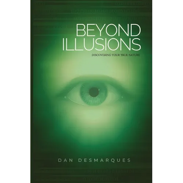 Beyond Illusions: Discovering Your True Nature