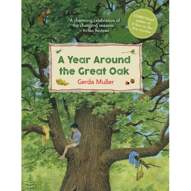 A Year Around the Great Oak