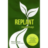 Replant Roadmap: How Your Congregation Can Help Revitalize Dying Churches