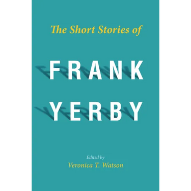 Short Stories of Frank Yerby