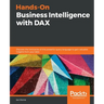 Hands-On Business Intelligence with DAX