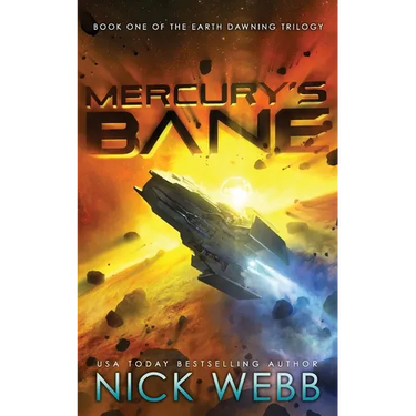 Mercury's Bane: Book One of the Earth Dawning Series