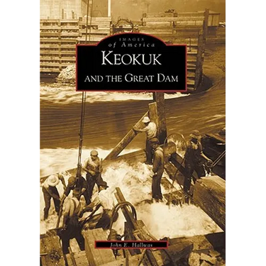 Keokuk and the Great Dam