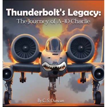Thunderbolt's Legacy: The Journey of A-10 Charlie