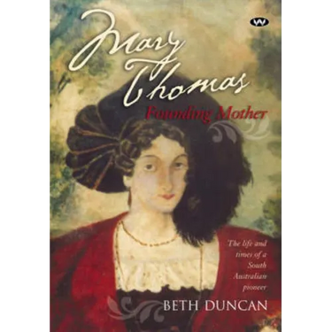 Mary Thomas: Founding Mother