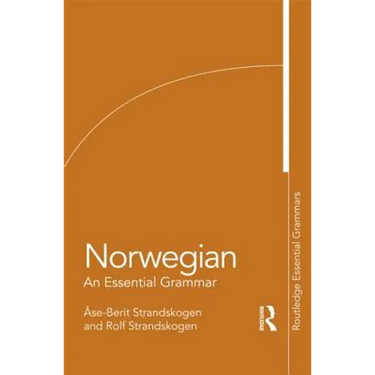 Norwegian: An Essential Grammar