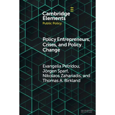 Policy Entrepreneurs, Crises, and Policy Change