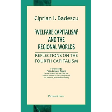 'Welfare Capitalism' and the Regional Worlds: Reflections on the Fourth Capitalism