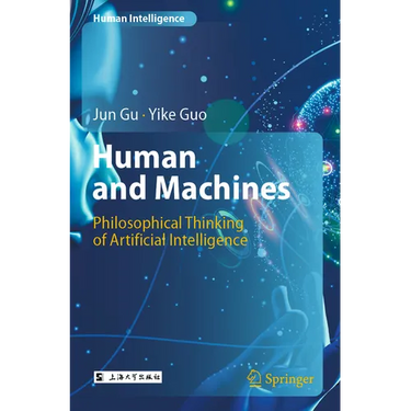 Human and Machines: Philosophical Thinking of Artificial Intelligence