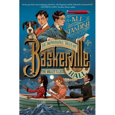 The Improbable Tales of Baskerville Hall Book 3: The Valley of Lies