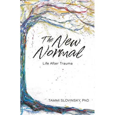 The New Normal: Life After Trauma