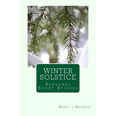Winter Solstice: A Collection of Short Stories