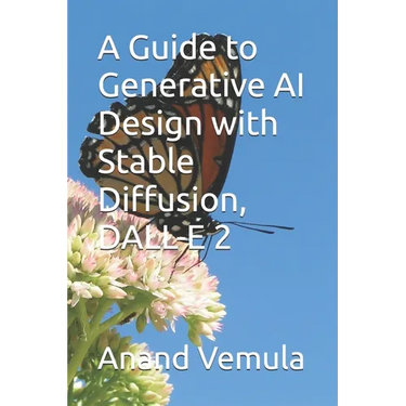 A Guide to Generative AI Design with Stable Diffusion, DALL-E 2