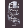 The Black Technical Object: On Machine Learning and the Aspiration of Black Being