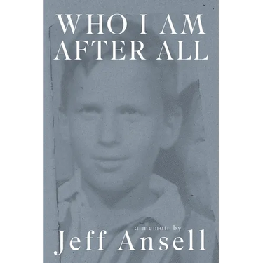 Who I Am After All