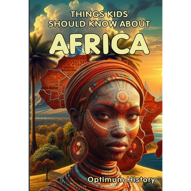 Things Kids Should Know About Africa