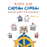 Kitty Cat Captain Corbin and His Quest for Cupcakes