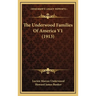 The Underwood Families Of America V1 (1913)