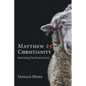 Matthew 25 Christianity: Redeeming Church and Society