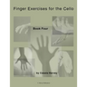 Finger Exercises for the Cello, Book Four