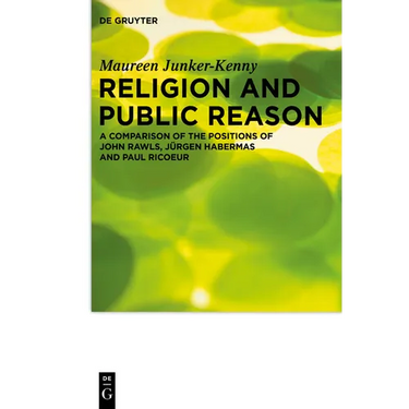 Religion and Public Reason: A Comparison of the Positions of John Rawls, Jürgen Habermas and Paul Ricoeur