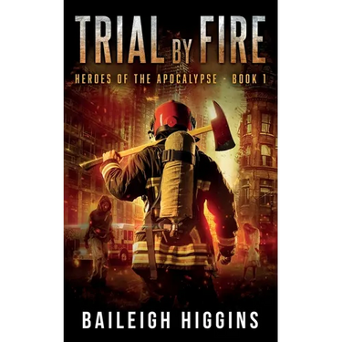 Trial by Fire