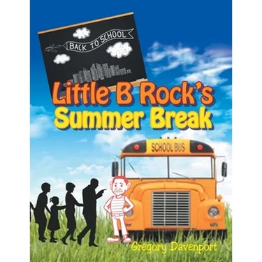 Little B Rock's Summer Break
