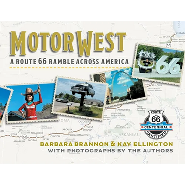 Motor West: A Route 66 Ramble Across America