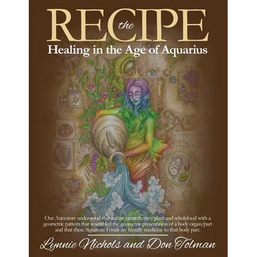 The RECIPE -Healing In The Age Of Aquarius