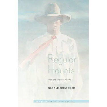 Regular Haunts: New and Previous Poems