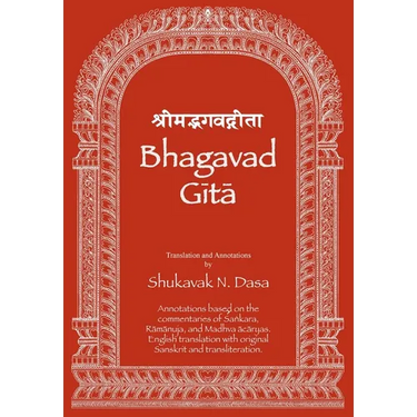 Bhagavad Gita: English translation with annotations based on the commentaries of Śaṅkara, Rāmānuja and Madhva ācāryas