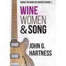 Wine, Women, & Song: Bubba the Monster Hunter Season 3
