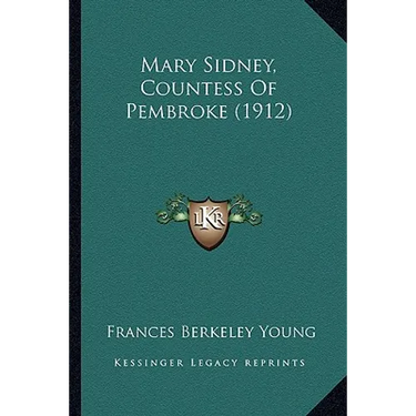 Mary Sidney, Countess Of Pembroke (1912)