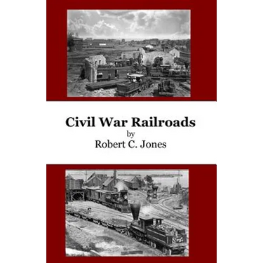 Civil War Railroads