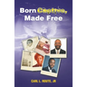 Born Captive, Made Free