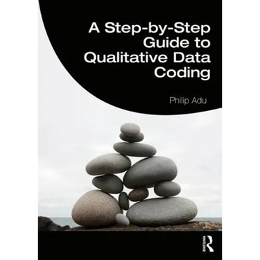 A Step-By-Step Guide to Qualitative Data Coding