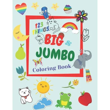 123 THINGS BIG JUMBO Coloring & Book